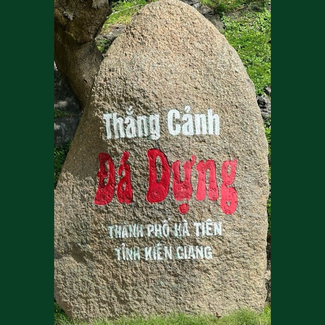 Núi Đá Dựng – Di Tích Lịch Sử, Thắng Cảnh Nổi Tiếng Hà Tiên, Tỉnh Kiên Giang